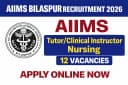 Don't Miss Out! AIIMS Bilaspur Nursing Tutor Recruitment 2026 is Live. Check Eligibility Now.