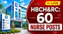 HBCH&RC Muzaffarpur Nurse Vacancy 2026: 60 Posts Walk-In Interview on 26 May, Salary up to ₹33,000