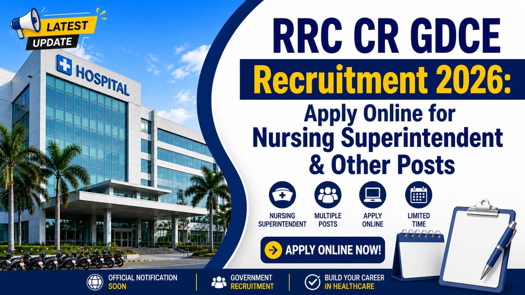 RRC CR GDCE Recruitment 2026: Apply Online for Nursing Superintendent & Other Posts