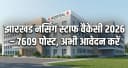 Jharkhand Nursing Staff Vacancy 2026 – 7609 Posts, Eligibility, Syllabus, Salary & How to Apply