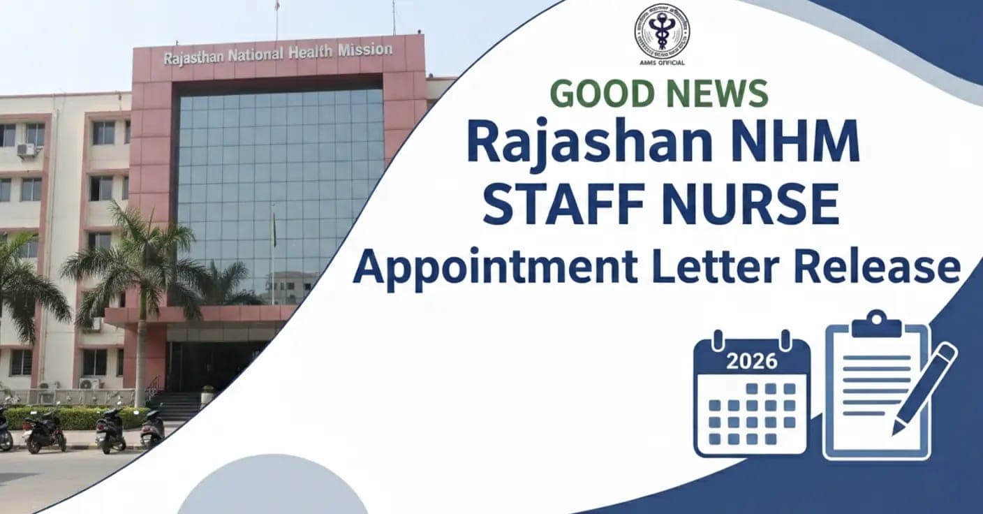 Rajasthan NHM Staff Nurse Appointment Letter Released: Download Your PDF Now