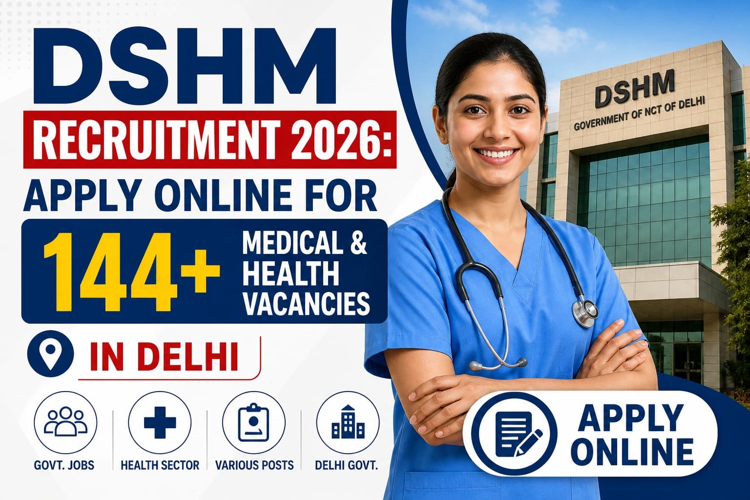 DSHM Recruitment 2026: Apply Online for 144+ Medical & Health Vacancies in Delhi