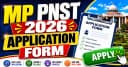 MP PNST 2026: Application Form Out – Apply Online from 09 to 23 June 2026
