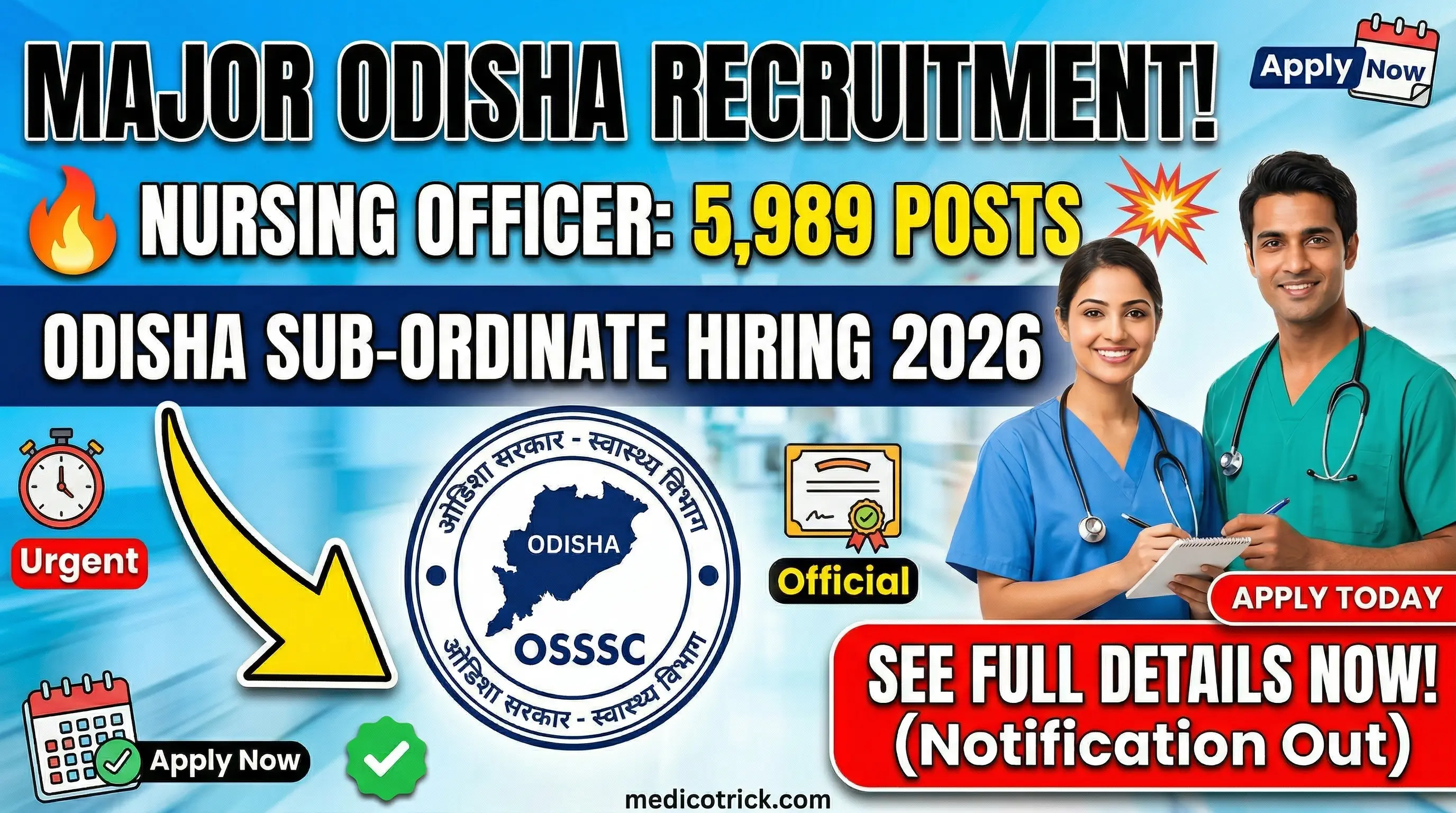 Big News! OSSSC Nursing Officer Recruitment 2026: 5,989 Vacancies Announced in Odisha (Apply Online Soon)